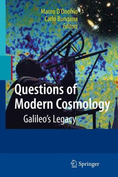 Cover for Mauro D\'onofrio · Questions of Modern Cosmology: Galileo's Legacy (Paperback Book) [2009 edition] (2014)