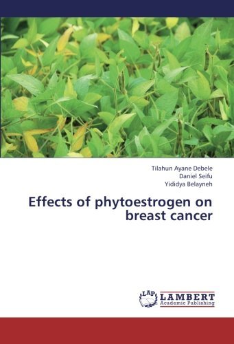 Cover for Yididya Belayneh · Effects of Phytoestrogen on Breast Cancer (Paperback Bog) (2013)