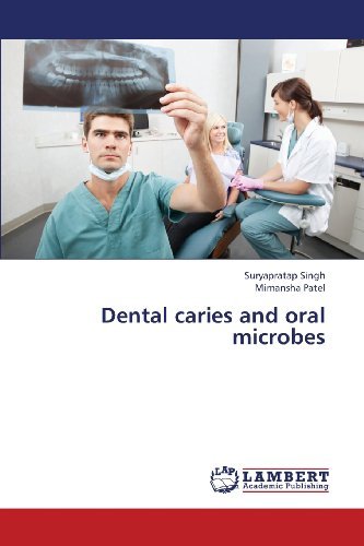 Cover for Mimansha Patel · Dental Caries and Oral Microbes (Pocketbok) (2013)