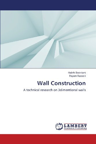 Cover for Payam Rasooli · Wall Construction: a Technical Research on 3dimentional Walls (Paperback Book) (2013)