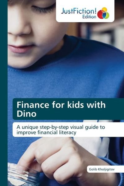 Cover for Golib Kholjigitov · Finance for kids with Dino (Paperback Book) (2021)