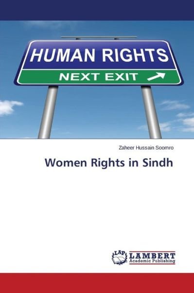 Cover for Soomro Zaheer Hussain · Women Rights in Sindh (Pocketbok) (2015)