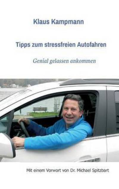 Cover for Kampmann · Tipps zum stressfreien Autofah (Bok) (2017)