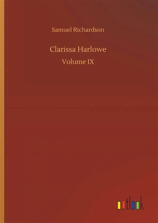 Clarissa Harlowe - Richardson - Bøker -  - 9783732669455 - 15. mai 2018