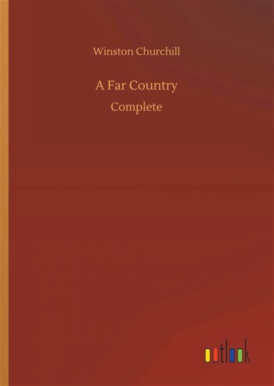 Cover for Churchill · A Far Country (Book) (2018)