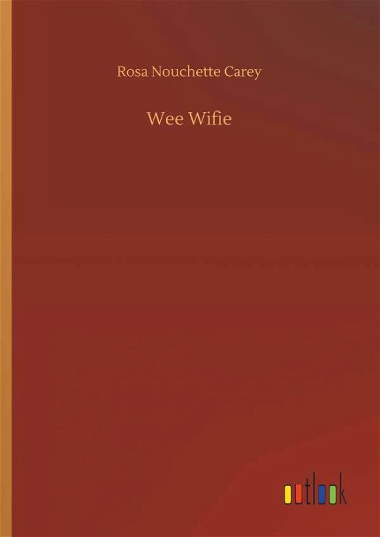 Cover for Carey · Wee Wifie (Book) (2018)