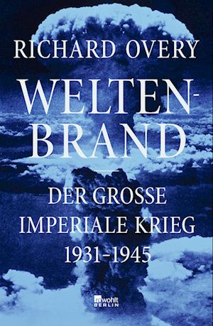 Cover for Richard Overy · Weltenbrand (Bog) (2023)