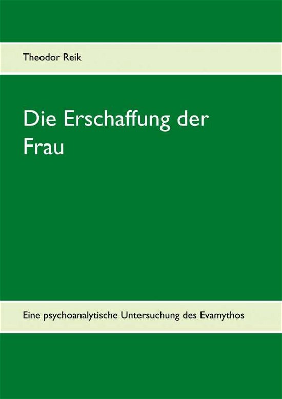 Cover for Reik · Die Erschaffung der Frau (Bog)