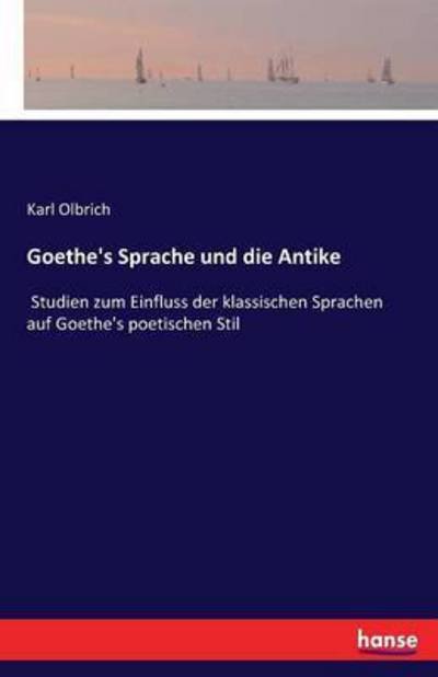 Cover for Olbrich · Goethe's Sprache und die Antike (Book) (2016)