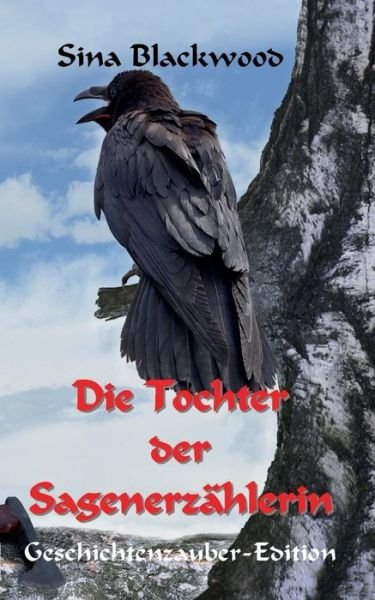 Cover for Blackwood · Die Tochter der Sagenerzähler (Bok) (2019)