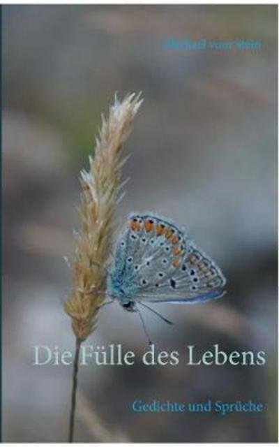Cover for Stein · Die Fülle des Lebens (Book) (2017)