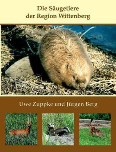 Cover for Zuppke · Die Säugetiere der Region Witten (Buch) (2017)