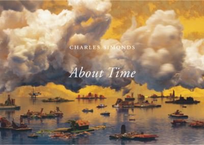 Cover for Charles Simonds / Herbert Molderings: About Time (Hardcover Book) (2023)