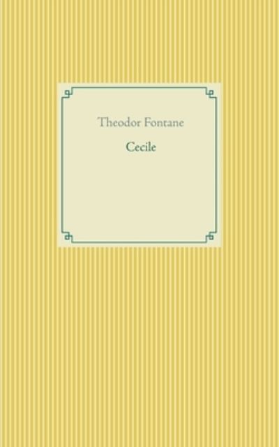 Cover for Theodor Fontane · Cecile (Paperback Book) (2021)