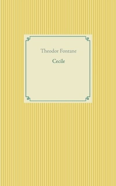 Cover for Theodor Fontane · Cecile (Paperback Bog) (2021)