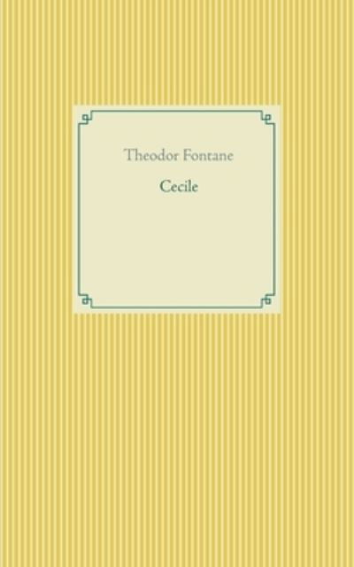 Cover for Theodor Fontane · Cecile (Pocketbok) (2021)