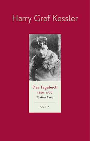 Cover for Roland S. Kamzelak · Das Tagebuch (1880–1937), Band 5 (Das Tagebuch 1880-1937, Bd. 5) (Book) (2024)