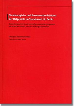 Cover for Vlg Standesamtswesen · Standesregister und Personenstandsbücher der Ostgebiete im Standesamt I in Berlin (Taschenbuch) (1992)