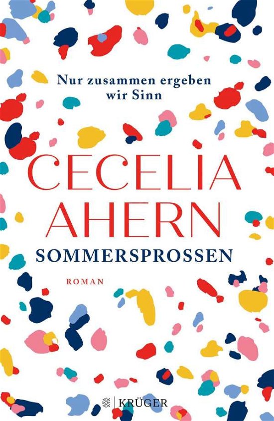 Cover for Cecelia Ahern · Sommersprossen - Nur zusammen ergeben wir Sinn (Gebundenes Buch) (2021)