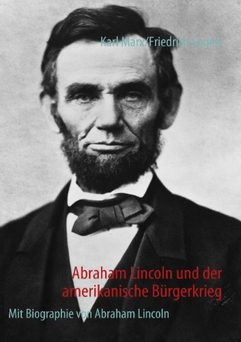 Cover for Friedrich Engels · Abraham Lincoln Und Der Amerikanische Bürgerkrieg (Pocketbok) [German edition] (2009)