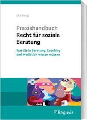 Cover for Dick · Praxishandbuch Recht für soziale B (N/A)