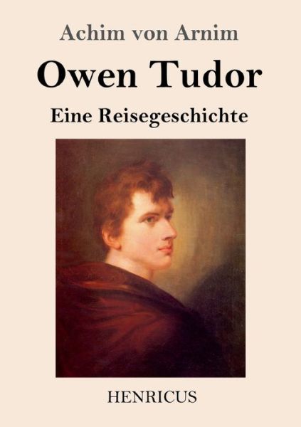 Cover for Achim von Arnim · Owen Tudor (Paperback Book) (2019)