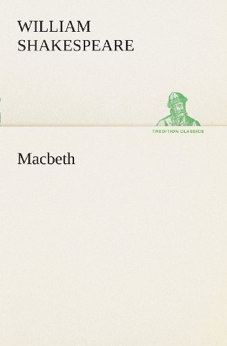 Macbeth (Tredition Classics) (German Edition) - William Shakespeare - Books - tredition - 9783849547455 - May 20, 2013