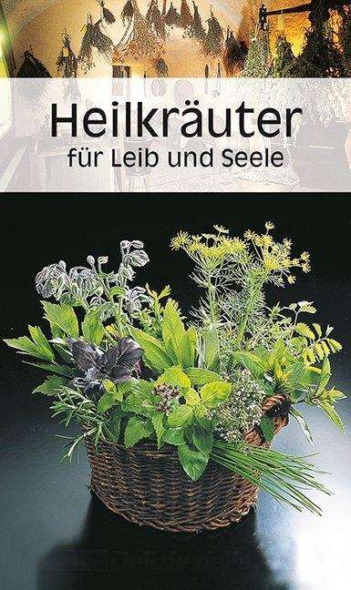 Cover for Ursula Calis · HeilkrÃ¤uter FÃ¼r Leib Und Seele (Book)