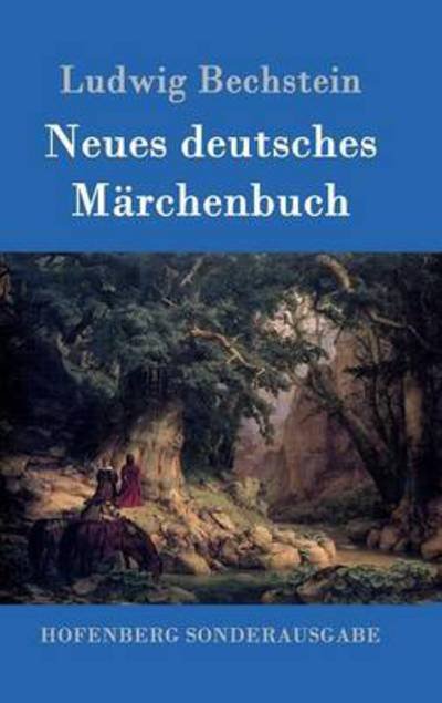 Cover for Ludwig Bechstein · Neues deutsches Marchenbuch (Inbunden Bok) (2016)