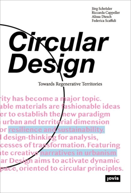 Jorg Schroder · Circular Design: Towards Regenerative Territories (Pocketbok) (2022)
