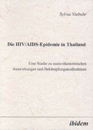 Cover for Niebuhr · Die HIV / AIDS-Epidemie in Thaila (Book)