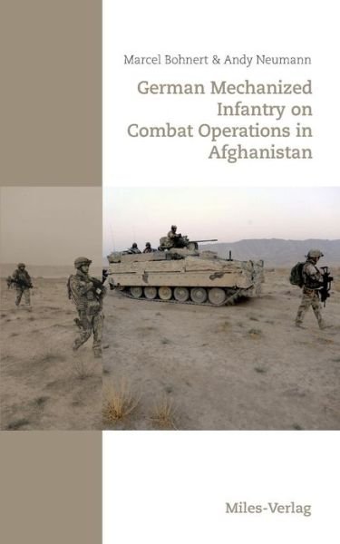Cover for Marcel Bohnert · German Mechanized Infantry on Combat Operations in Afghanistan (Paperback Book) (2016)