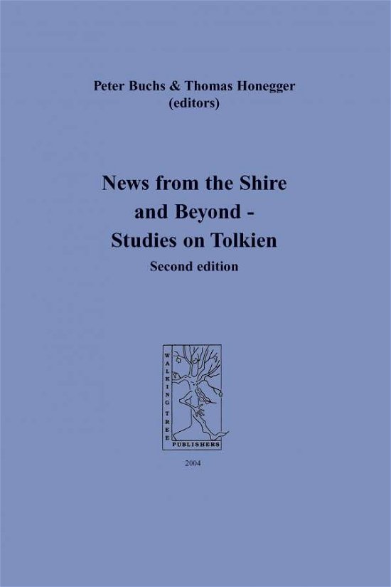 Cover for Peter Buchs · News from the Shire and Beyond - Studies on Tolkien (Paperback Book) (2004)