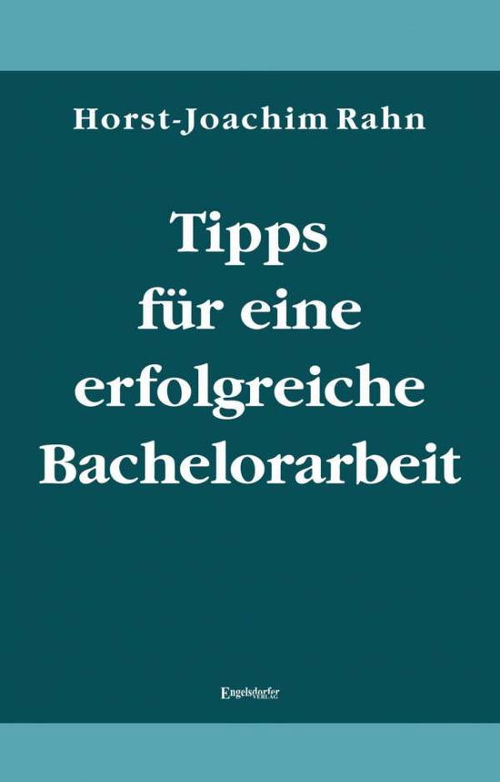 Tipps für eine erfolgreiche Bachel - Rahn - Książki -  - 9783960088455 - 