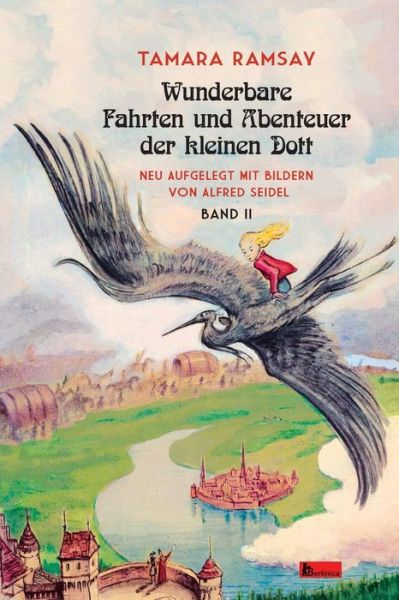 Cover for Tamara Ramsay · Wunderbare Fahrten und Abenteuer der kleinen Dott. (Paperback Book) (2020)