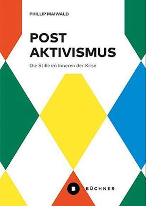 Cover for Phillip Maiwald · Postaktivismus (Book) (2023)