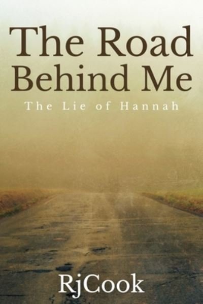 Cover for Rj Cook · The Road Behind Me (Taschenbuch) (2021)