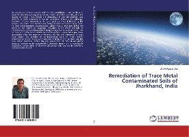 Cover for Jha · Remediation of Trace Metal Contamin (Bog)