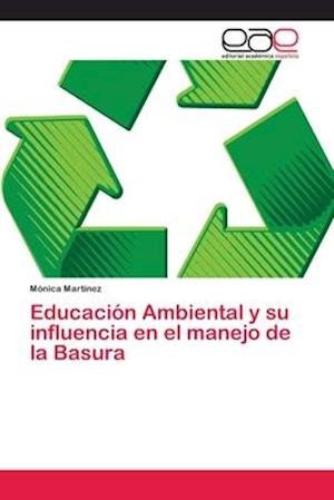 Cover for Martínez · Educación Ambiental y su influ (Bok) (2018)