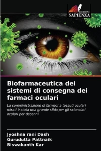 Cover for Jyoshna Rani Dash · Biofarmaceutica dei sistemi di consegna dei farmaci oculari (Taschenbuch) (2021)