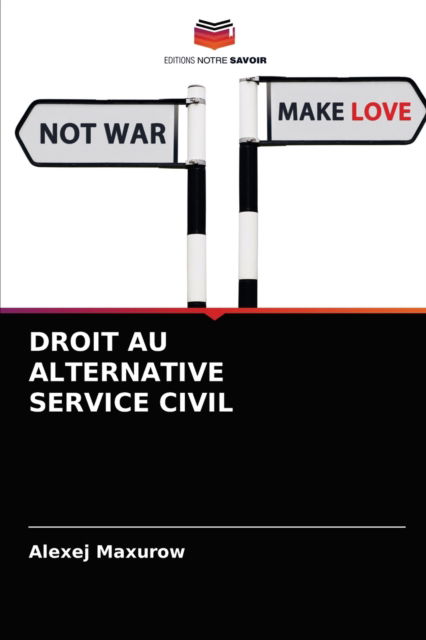 Cover for Alexej Maxurow · Droit Au Alternative Service Civil (Paperback Book) (2021)