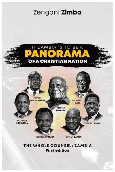 Cover for Zengani Zimba · If Zambia is to be a Panorama of a Christian Nation: The Whole Counsel: Zambia (Paperback Bog) (2022)