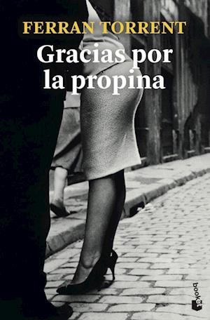 Cover for Ferran Torrent · Gracias por la propina (Paperback Book) (2022)