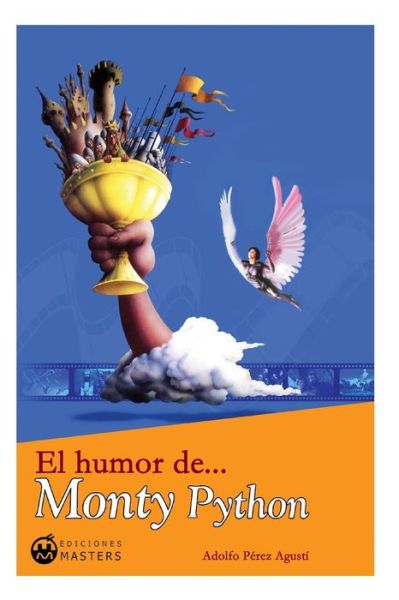 Cover for Adolfo Perez Agusti · El Humor De Monty Python (Paperback Book) [Spanish edition] (2013)