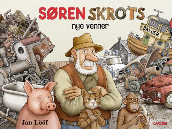 Cover for Jan Lööf · Søren Skrots nye venner (Gebundesens Buch) [1. Ausgabe] (2021)
