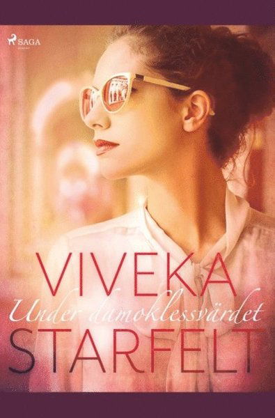 Cover for Viveka Starfelt · Under damoklessvärdet (Book) (2019)