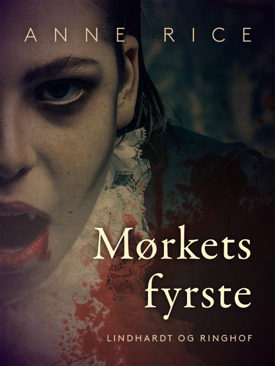 Cover for Anne Rice · Vampyrkrøniken: Mørkets fyrste (Sewn Spine Book) [1. Painos] (2020)