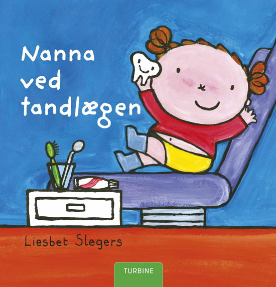 Cover for Liesbet Slegers · Nanna ved tandlægen (Hardcover bog) [1. udgave] (2019)