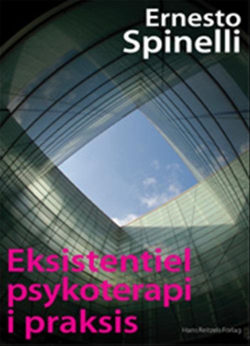 Cover for Ernesto Spinelli · Eksistentiel psykoterapi i praksis (Heftet bok) [1. utgave] (2008)