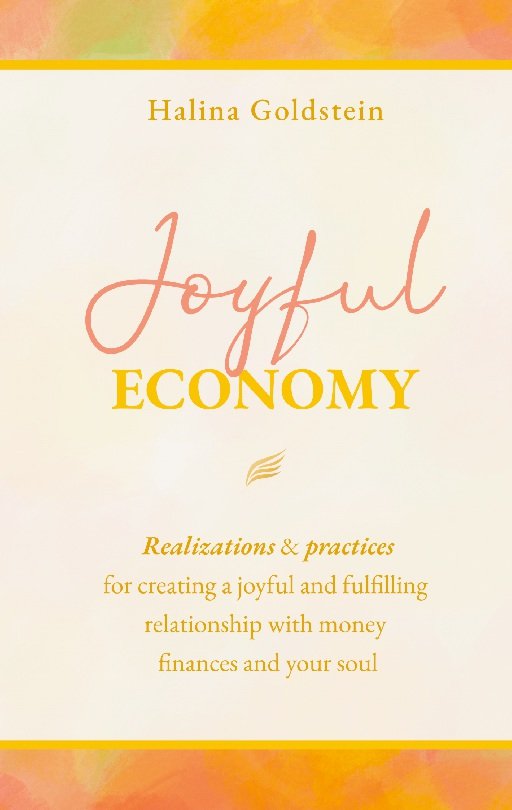 Joyful Economy - Halina Goldstein - Kirjat - Books on Demand - 9788743046455 - tiistai 21. kesäkuuta 2022